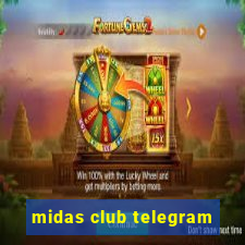 midas club telegram